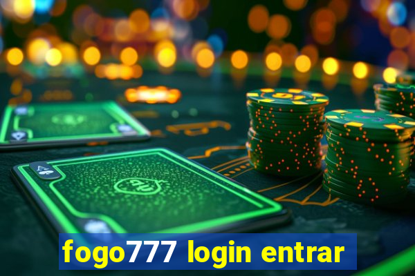 fogo777 login entrar